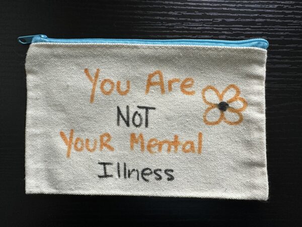 Small Bag - You are not your mental illness