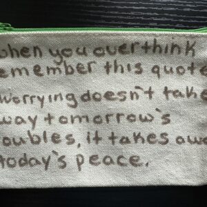 Dual Side Small Bag - Worry Quote