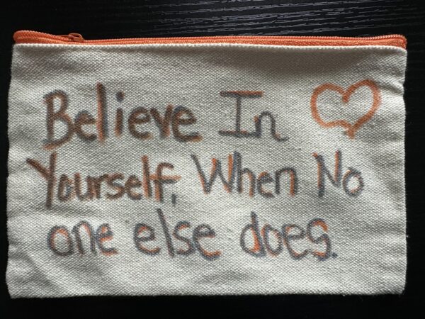 Small Bag - Believe in Yourself